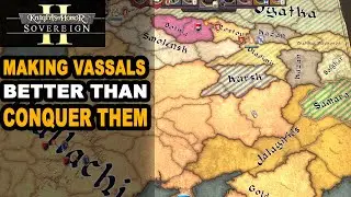 Why making a kingdom your vassal is better than conquer it | Knights of Honor 2 Sovereign