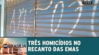 Recanto das Emas têm três homicídios em um único final de semana