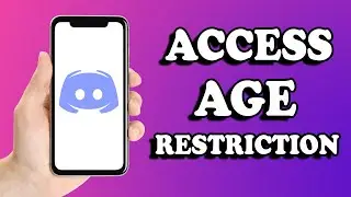 How to Access Age-Restricted Servers in Discord on Android & IOS