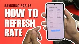 How to Change Refresh rate Samsung Galaxy S23 FE