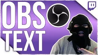 OBS Scrolling Text Tutorial : How to Edit Text Source in OBS