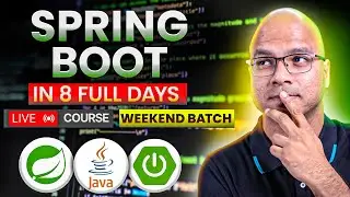 Spring Boot in 8 Full Day Live Course | Weekend