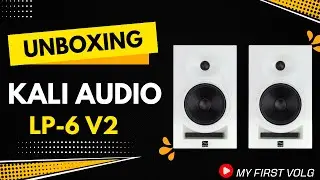 Kali Audio LP-6 V2 Studio Monitors - UNBOXING | Kali Audio LP-6 2nd wave |My First Vlog And UNBOXING