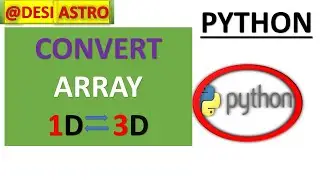 PYTHON IN HINDI| HOW TO CONVERT 2D ARRAY INTO 1D ARRAY| NUMPY| PYTHON DATA SCIENCE| DATA SCIENTIST