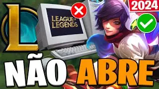 LEAGUE OF LEGENDS NÃO ABRE - Como Resolver o Erro do League of Legends Que Não Abre em 2024!