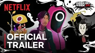 Geeked Week | New Game Announcements | Netflix