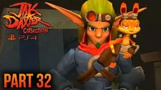 Jak and Daxter PS4 Collection 100% - Part 32 - (Jak 2: Renegade Platinum Trophy)