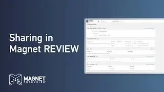 Magnet REVIEW: Share All Your Evidence