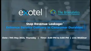 WEBINAR: Stop Revenue Leakage - Enhance Service Delivery in Consumer Durables