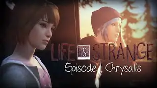 Life Is Strange FULL EPISODE 1 NO COMMENTARY (VERY THOROUGH) WALKTHROUGH GAMEPLAY Chrysalis