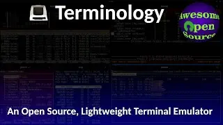 Terminology - An Open Source, Lightweight terminal emulator with tons of features and settings.