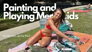 Painting in Kelly Spring and Playing Mermaids (Ep.4)