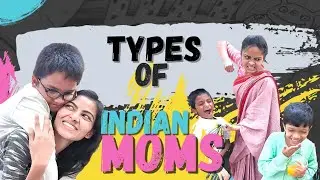 type of moms || niha sisters || part-1