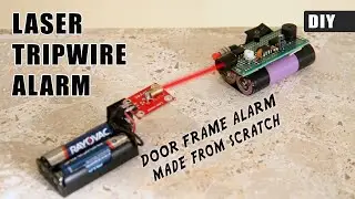 How to make a Laser Tripwire Alarm from scratch | Electronics DIY