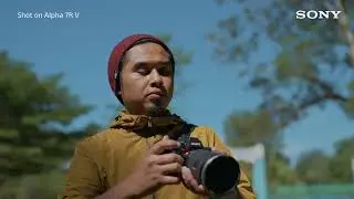 Alpha 7R V | Capturing Landscape, Nature & Insects with Pijie Mhar | Sony | α