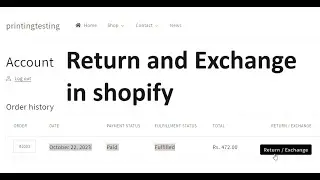 How to add return and exchange in shopify order page | Return prime