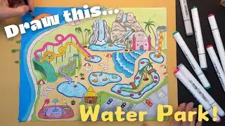 How to Draw a Water Park!