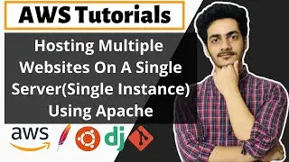 Hosting Multiple Websites on A Single AWS EC2 Instance | Single IP | Apache Server