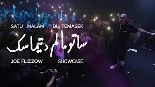 Joe Flizzow - Satu Malam Di Temasek ft. SonaOne | Showcase Highlights