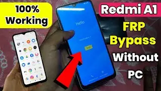 Redmi A1 FRP Bypass Android 12 | New Trick | Redmi A1 Google Account FRP Bypass Without Pc 2024