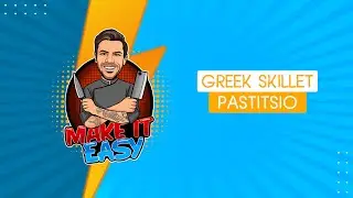 Greek Skillet Pastitsio - Pasta with Bechamel and Meat Sauce | Make It Easy | Akis Petretzikis