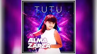 Alma Zarza🎤 - Tutu | 2019 | Song🎶🎵🎼 | Enjoy!!💛