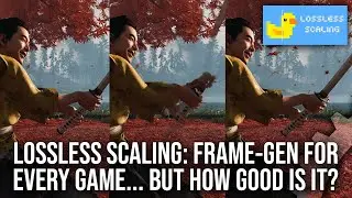 Lossless Scaling: Frame Generation For Every Game - But How Good Is it?