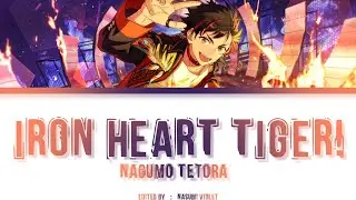 【ES】 IRON HEART TIGER! - Nagumo Tetora 「KAN/ROM/ENG/IND」