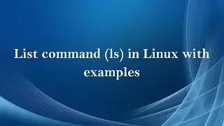 List command (ls) in Linux with examples ( Tamil )
