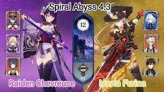 C0 Raiden Chevreuse & C0 Navia Furina - NEW Spiral Abyss 4.3 Floor 12 Genshin Impact