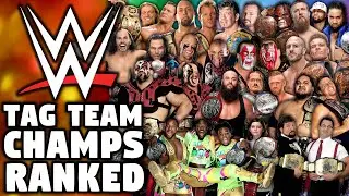 All WWE Tag Team Champions Ranked From WORST To BEST