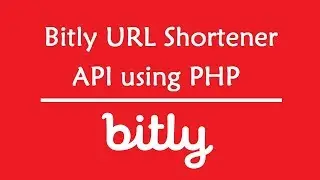 Bitly URL Shortener API using PHP