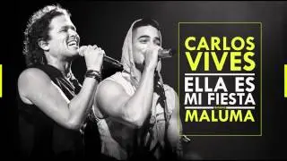 Ella es mi Fiesta / Carlos Vives Ft Maluma