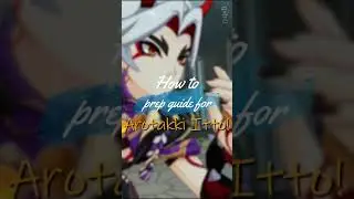 Short and simple ARATAKKI ITTO material prep guide | Genshin Impact