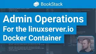 Common Admin Operations for the linuxserver.io BookStack Container