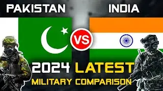 Pakistan vs India Military Power Comparison 2024 | India vs Pakistan Military Power 2024