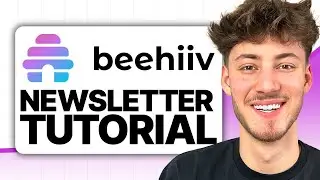 Beehiiv Newsletter Tutorial For Beginners | How To Use Beehiiv 2024