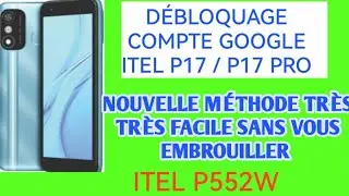 FRP BYPASS ITEL P17 / P17 PRO ANDROID 11 NOUVELLE MÉTHODE CONTOURNEMENT DU COMPTE GOOGLE ITEL P552W