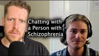 Chatting with a Person with Schizophrenia