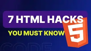 HTML Hacks: 7 Expert Tips to Enhance Your Coding Skills