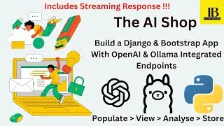 The AI Shop: Build Django & Bootstrap App With LLM Integrated Endpoints: Streaming Response Covered