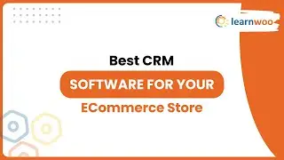 Best CRM Softwares for eCommerce