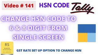 How To Change HSN Codes From A Single Screen | Change Multiple HSN Codes | HSN Code Details in Tally