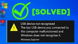 USB Device Not Recognized Error FIXED with EASE - Windows 10 / 11 / 7 Solution!