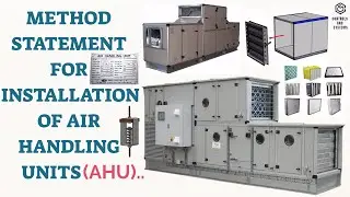 Air Handling Unit Installation / #AHU / METHOD STATEMENT FOR INSTALLATION OF AIR HANDLING UNITS