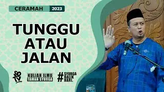 SYAMSUL DEBAT | TUNGGU ATAU JALAN