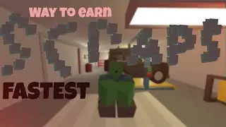 Fastest ways to get metal scraps in Unturned!