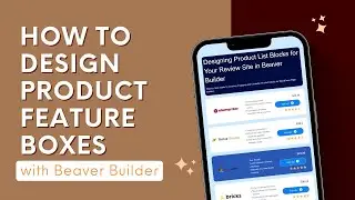 Beaver Builder Tutorial: Product Feature Blocks for your Review Site