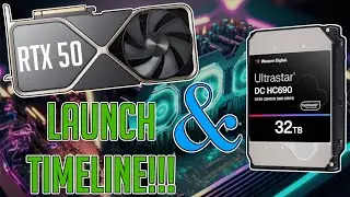 RTX 50 Series LAUNCH TIMELINE & WD 32TB HDD!!!