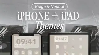 Beige & Neutral iPhone + iPad themes | Customize your Home Screen | Aesthetic Icons & Widgets iOS17!